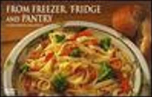 From Freezer, 'Fridge and Pantry - Nitty Gritty Cookbooks (Paperback)