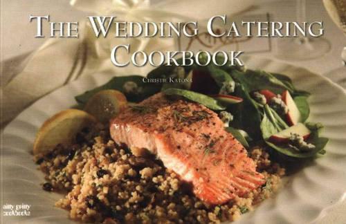 The Wedding Catering Cookbook - Nitty Gritty Cookbooks (Paperback)
