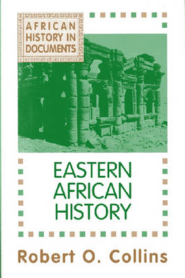 African History v. 2; Eastern African History - African History in Documents (Paperback)