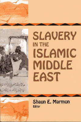 Slavery in Islamic Middle East (Paperback)
