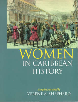 Women in Caribbean History: The British-Colonised Territories (Paperback)
