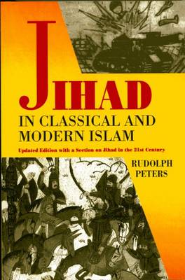 Jihad in Classical and Modern Islam (Paperback)