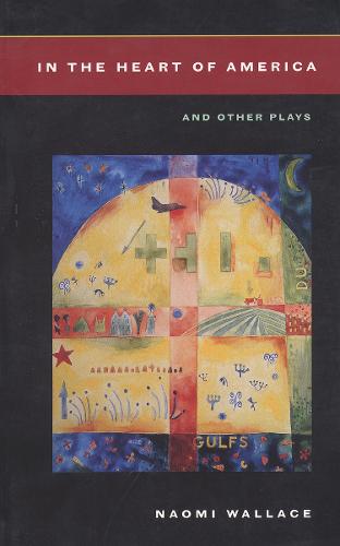 In the Heart of America and Other Plays (Paperback)