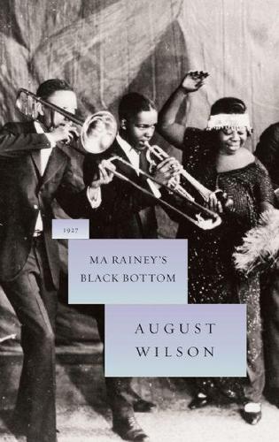 Ma Rainey's Black Bottom (Hardback)