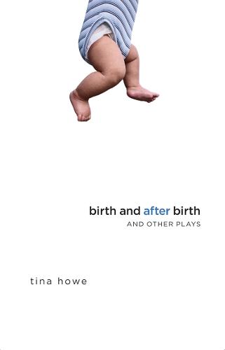Birth and After Birth and Other Plays (Paperback)