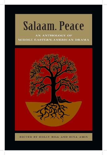 Salaam. Peace: An Anthology of Middle Eastern-American Drama (Paperback)