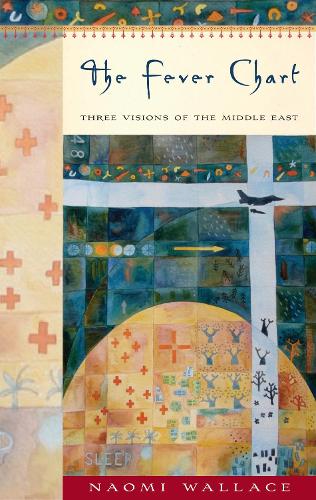 The Fever Chart: Three Short Visions of the Middle East (Paperback)