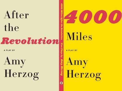 4000 Miles and After the Revolution: Two Plays (Paperback)