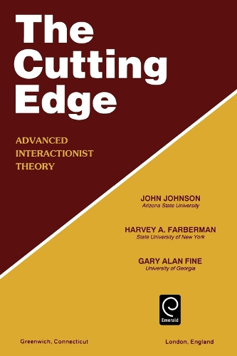 Cutting Edge: Advanced Interactionist Theory (Paperback)