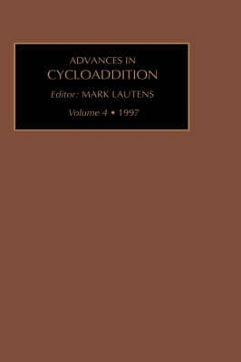 Advances in Cycloaddition: Volume 4 - Advances in cycloaddition (Hardback)
