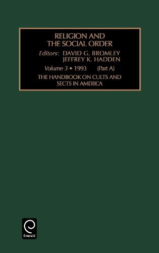 Handbook on Cults and Sects in America - Religion and the Social Order (Hardback)