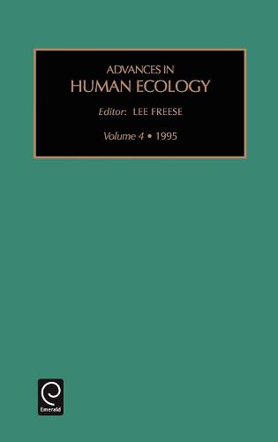 Advances in Human Ecology - Advances in Human Ecology 3 (Hardback)