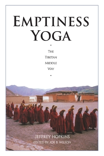 Emptiness Yoga: The Tibetan Middle Way (Paperback)