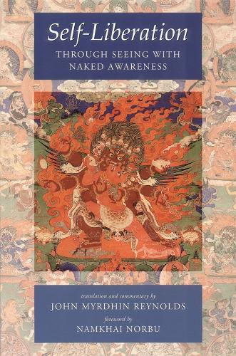 Self-Liberation Through Seeing With Naked Awareness (Paperback)
