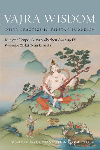 Vajra Wisdom: Deity Practice in Tibetan Buddhism (Hardback)