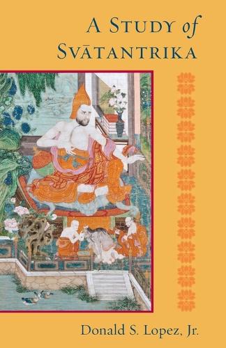 A Study Of Svatantrika (Paperback)