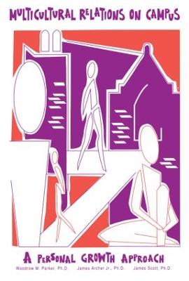 Multicultural Relations On Campus: A Personal Growth Approach (Paperback)