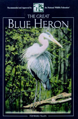 The Great Blue Heron (Paperback)