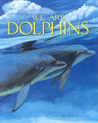 We are Dolphins (Paperback)