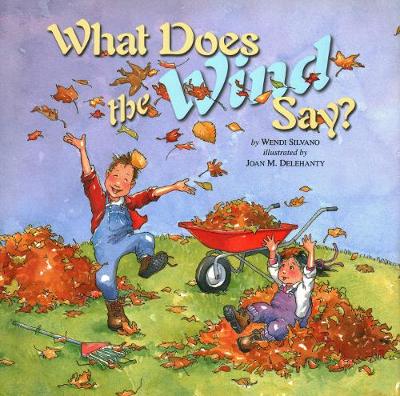 What Does the Wind Say? (Hardback)
