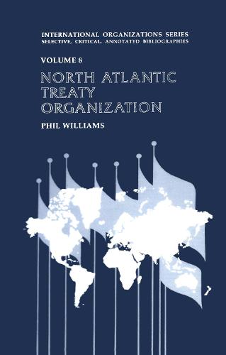 North Atlantic Treaty Organization (Hardback)