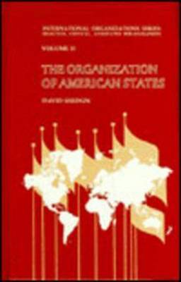 The Organization of American States (Hardback)
