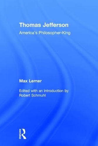 Thomas Jefferson: America's Philosopher-King (Hardback)