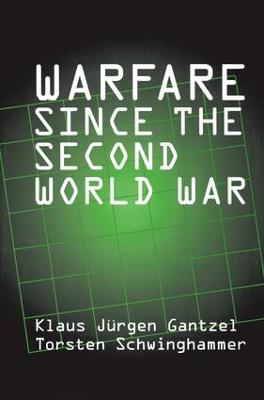 Warfare Since the Second World War (Hardback)