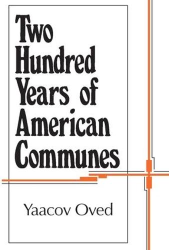 Two Hundred Years of American Communes (Paperback)