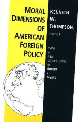 Moral Dimensions of American Foreign Policy (Paperback)