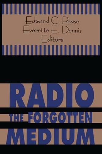 Radio - The Forgotten Medium (Paperback)