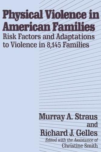 Physical Violence in American Families (Paperback)