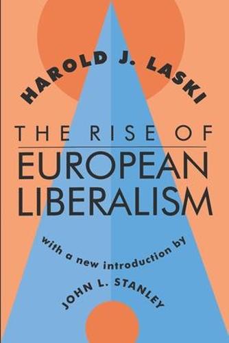 The Rise of European Liberalism (Paperback)
