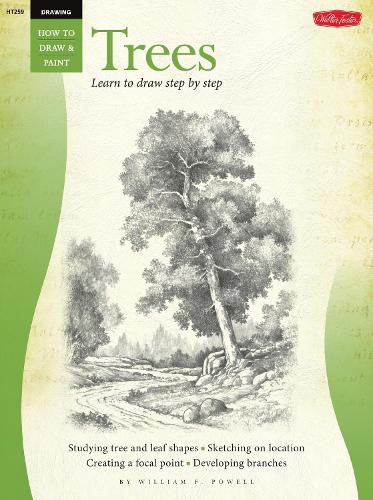 Drawing: Trees with William F. Powell: Learn to paint step by step - How to Draw & Paint (Paperback)