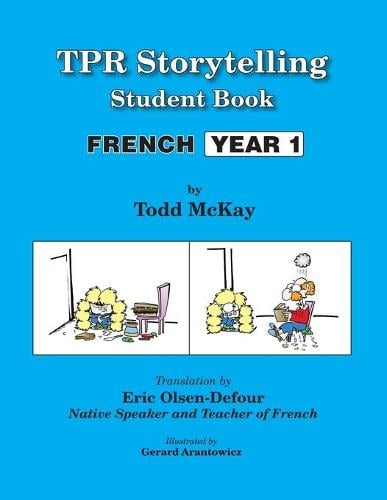 Tpr Storytelling Student Book. French Year 1 (Paperback)