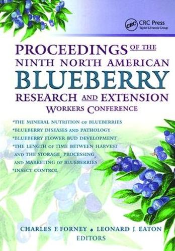 Proceedings of the Ninth North American Blueberry Research and Extension Workers Conference (Paperback)