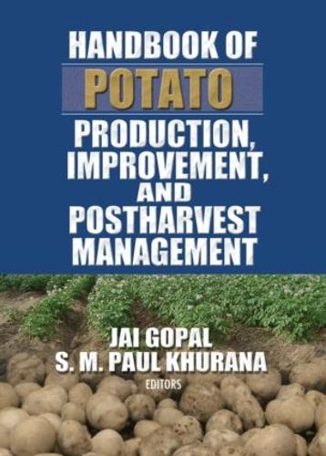 Handbook of Potato Production, Improvement, and Postharvest Management (Hardback)