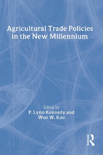 Agricultural Trade Policies in the New Millennium (Paperback)