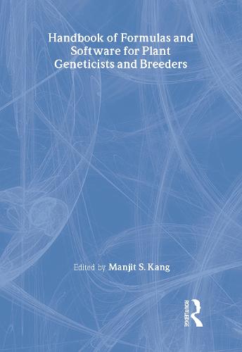 Handbook of Formulas and Software for Plant Geneticists and Breeders (Paperback)