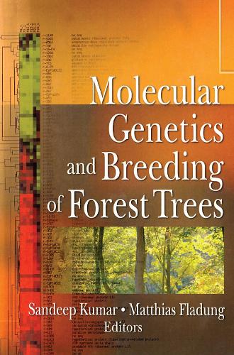 Molecular Genetics and Breeding of Forest Trees (Hardback)