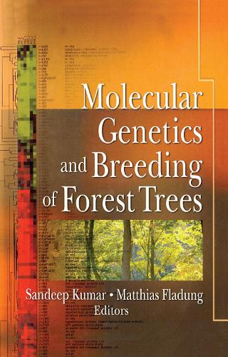 Molecular Genetics and Breeding of Forest Trees (Paperback)