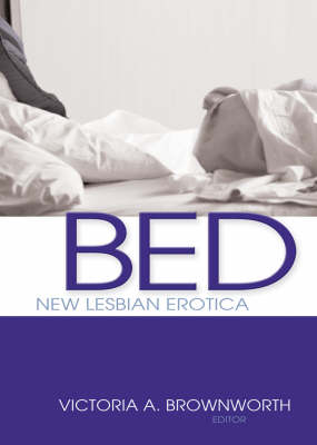 Bed: New Lesbian Erotica (Paperback)