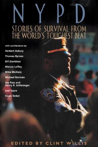 NYPD: Stories of Survival from the World's Toughest Beat (Paperback)