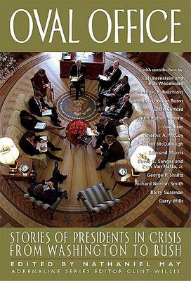 Oval Office: Stories of Presidents in Crisis from Washington to Bush (Paperback)