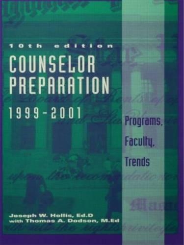 Counselor Preparation 1999-2001: Programs, Faculty, Trends (Hardback)