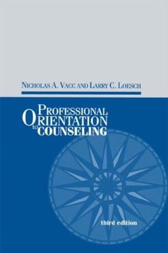 Professional Orientation to Counseling (Hardback)
