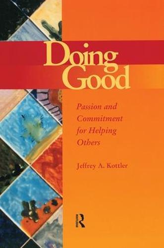 Doing Good: Passion and Commitment for Helping Others (Paperback)