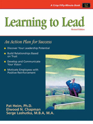 Learning to Lead: An Action Plan for Success (Paperback)