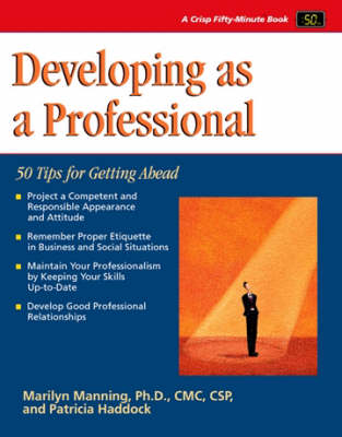 Developing as a Professional: 50 Tips for Getting Ahead (Paperback)