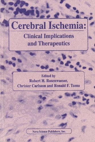 Cerebral Ischemia: Clinical Implications & Therapeutics (Hardback)